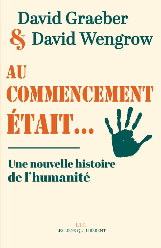 Livre : Au commencement était… Une nouvelle histoire de l'humanité