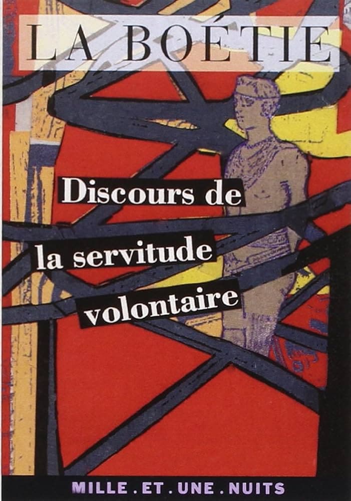 Livre : Discours de la servitude volontaire de La Boétie