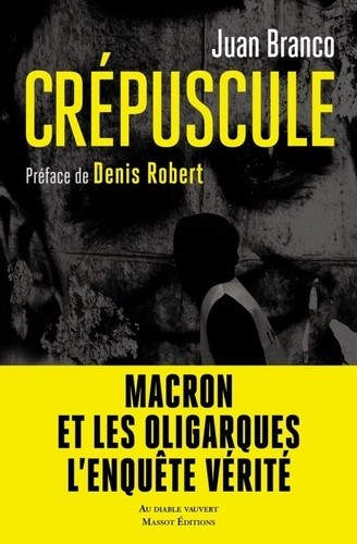 Livre : Crépuscule de Juan Branco