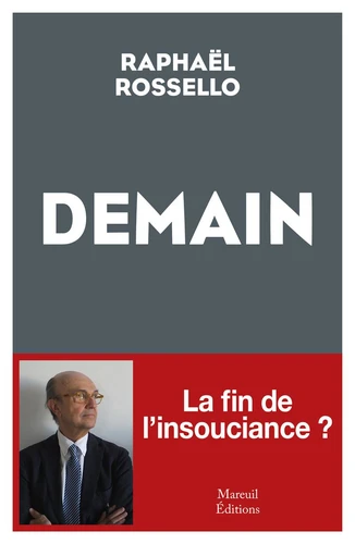 Livre : Demain, la fin de l'insouciance ? de Raphaël Rossello