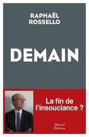 Livre : Demain, la fin de l'insouciance ? de Raphaël Rossello