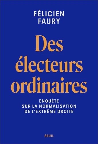 Livre : Des électeurs ordinaires de Félicien Faury
